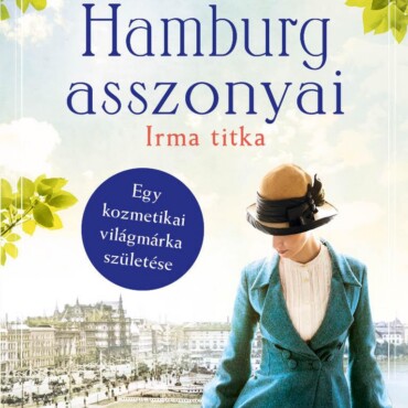 Hamburg Asszonyai - Irma Titka