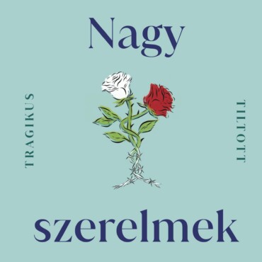 Nagy Szerelmek