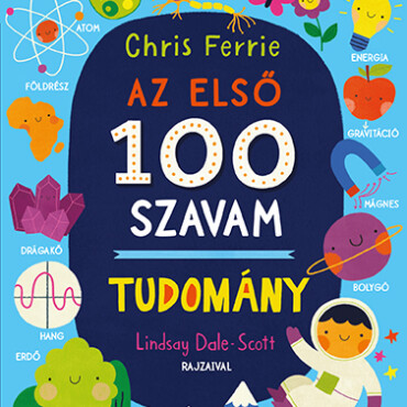 Az Első 100 Szavam - Tudomány