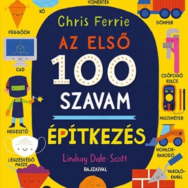 Az Első 100 Szavam - Építkezés