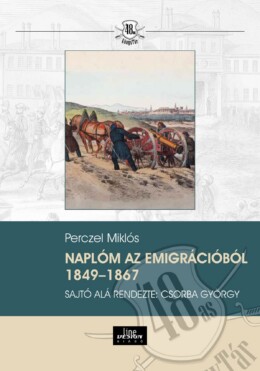 Naplóm Az Emigrációból 18491867