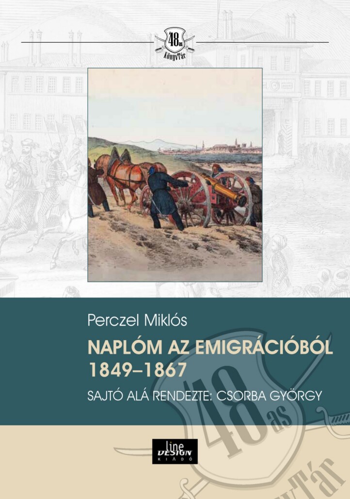 Naplóm Az Emigrációból 18491867