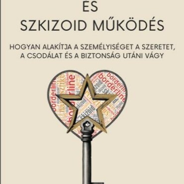 Borderline, Nárcisztikus És Szkizoid Működés