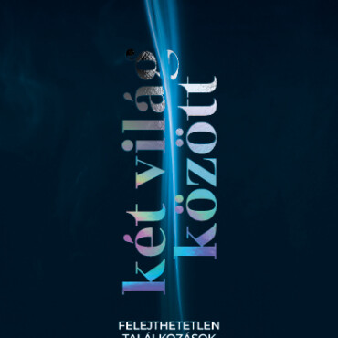 Két Világ Között - Felejthetetlen Találkozások A Élet Utolsó Pillanataiban