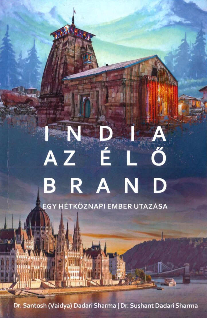 India Az Élő Brand - Egy Hétköznapi Ember Utazása