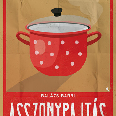 Asszonypajtás Konyhakaluza 21. Századi Spúroknak