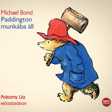 Paddington Munkába Áll - Hangoskönyv