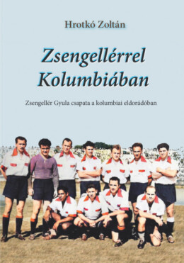 Zsengellérrel Kolumbiában