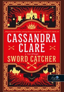 Sword Catcher - Kardfogó (Kardfogó 1.)