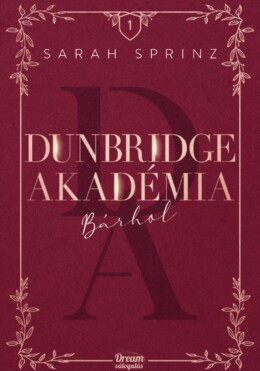 Dunbridge Akadémia 1. - Bárhol