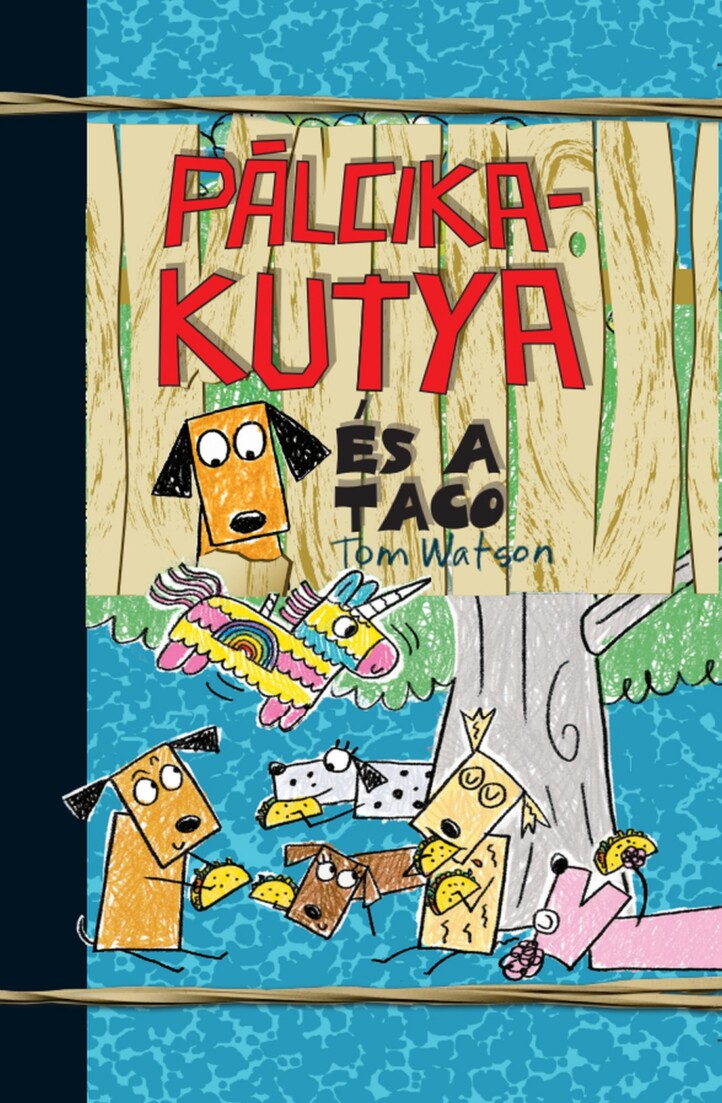 Pálcikakutya És A Taco