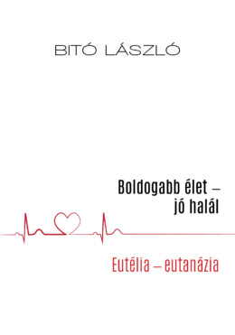 Boldogabb Élet  Jó Halál