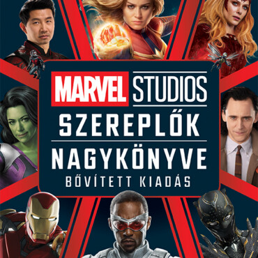 Marvel Studios - Szereplők Nagykönyve - Bővített Kiadás