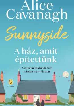 Sunnyside - A Ház, Amit Építettünk