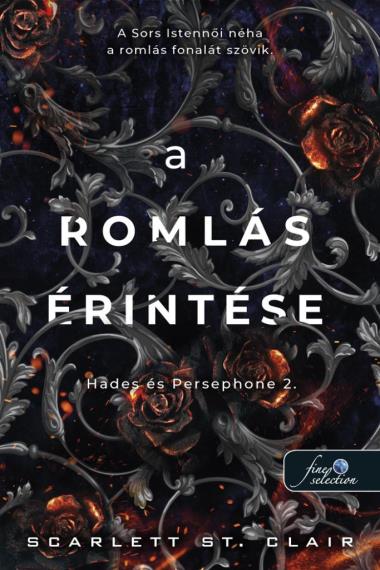 A Romlás Érintése (Hades És Persephone 2.)