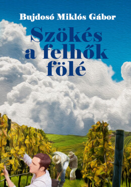 Szökés A Felhők Fölé