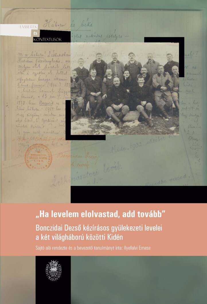 Ha Levelem Elolvastad, Add Tovább - Bonczidai Dezső Kézírásos Gyülekezeti Levele