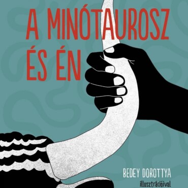 A Minótaurosz És Én