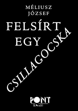 Felsírt Egy Csillagocska