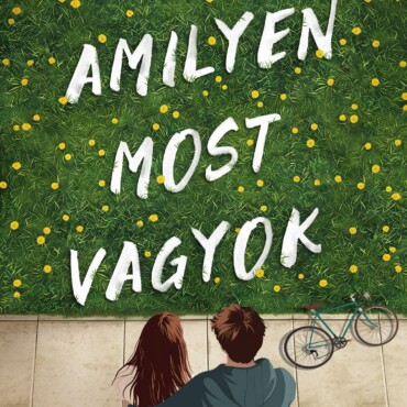 Amilyen Most Vagyok