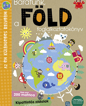 Barátunk, A Föld Foglalkoztatókönyv - Az Én Különleges Bolygóm