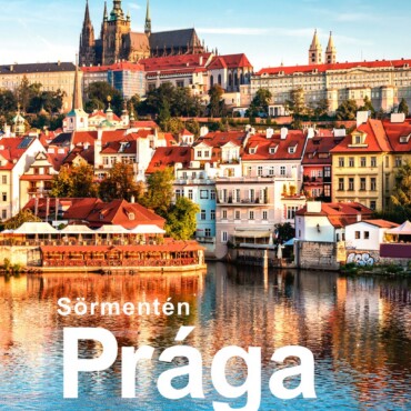 Sörmentén Prága És Környéke - Útikalauz Sörivóknak