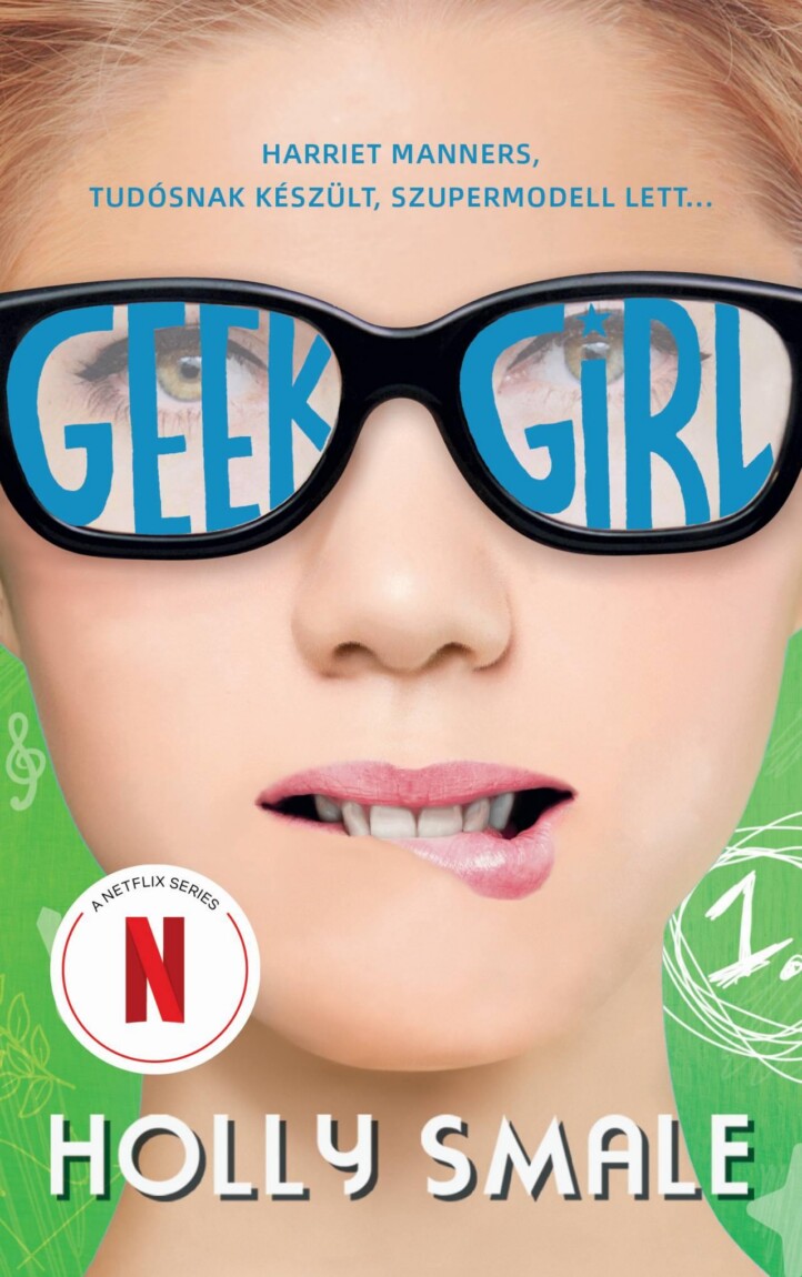 Geek Girl - A Lány, Akit Soha Senki Sem Vett Észre