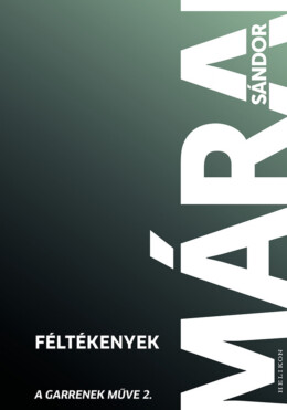 Féltékenyek - A Garrenek Műve 2. - Fűzött