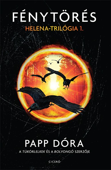 Fénytörés (Helena-Trilógia 1.)