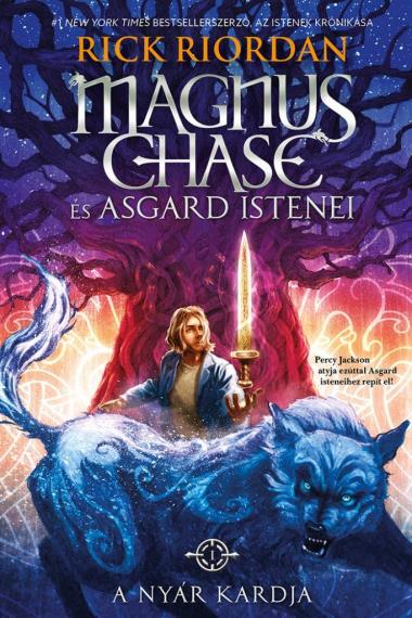 A Nyár Kardja - Magnus Chase És Asgard Istenei 1