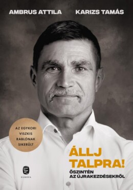 Állj Talpra! - Őszintén Az Újrakezdésekről