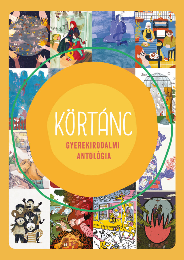 Körtánc - Gyerekirodalmi Antológia