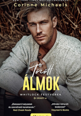 Törött Álmok- Whitlock Testvérek - Grady