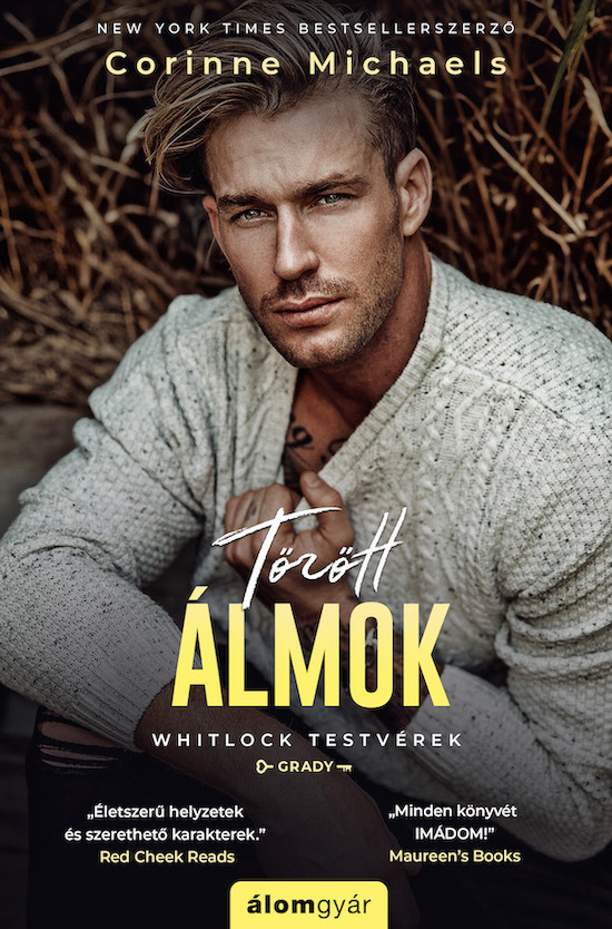 Törött Álmok- Whitlock Testvérek - Grady