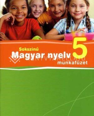 Sokszínű Magyar Nyelv 5. - Munkafüzet