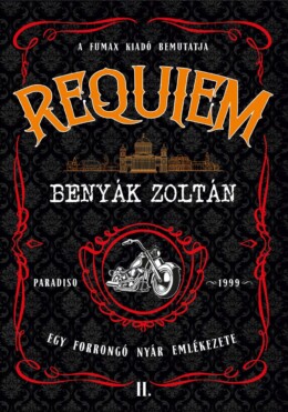 Requiem 2. - Egy Forró Nyár Emlékezete