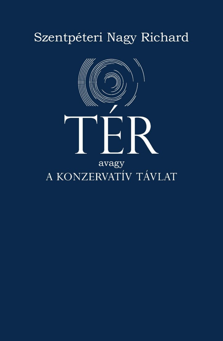 Tér Avagy A Konzervatív Távlat