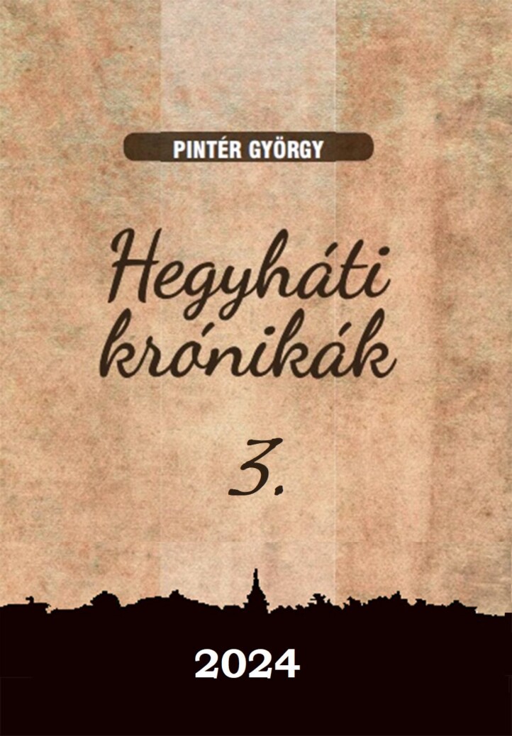 Hegyháti Krónikák 3.