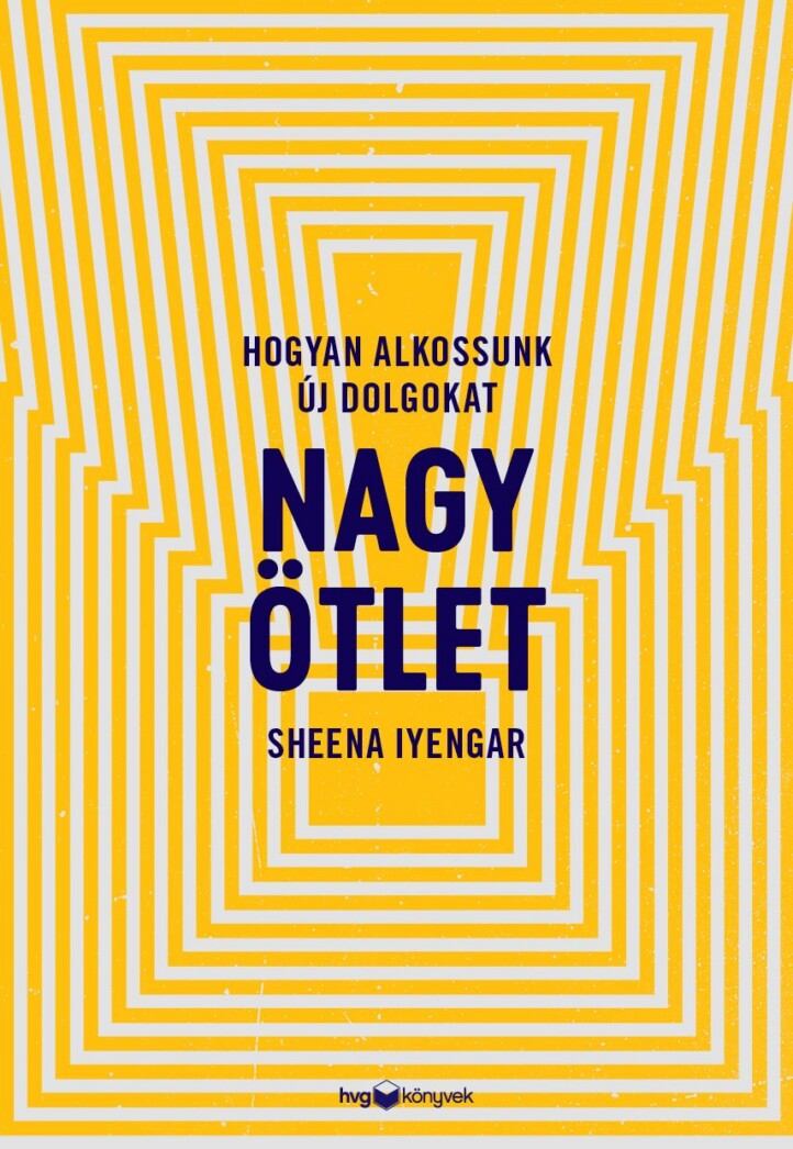 Nagy Ötlet - Hogyan Alkossunk Új Dolgokat?