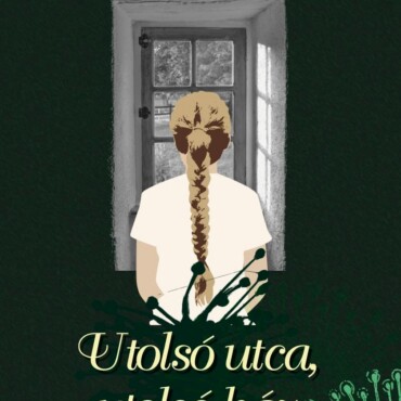 Utolsó Utca, Utolsó Ház