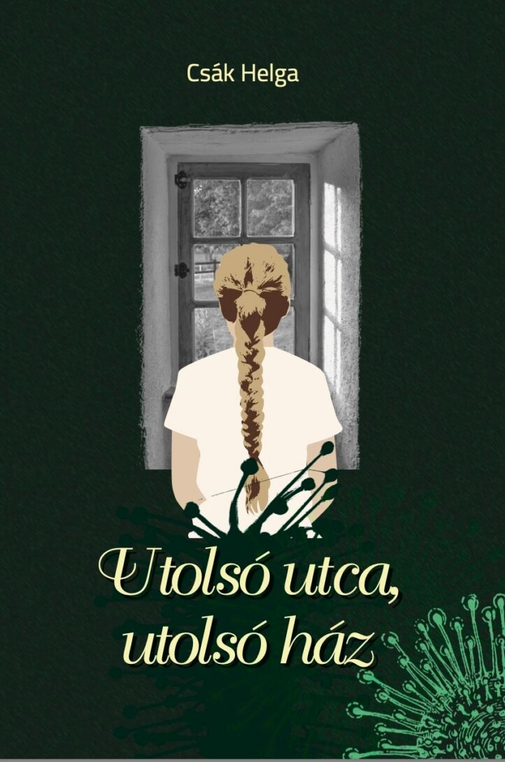 Utolsó Utca, Utolsó Ház