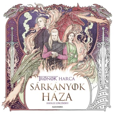 Sárkányok Háza (Trónok Harca) - Hivatalos Színezőkönyv