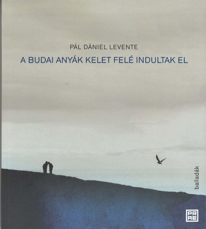 A Budai Anyák Kelet Felé Indultak El