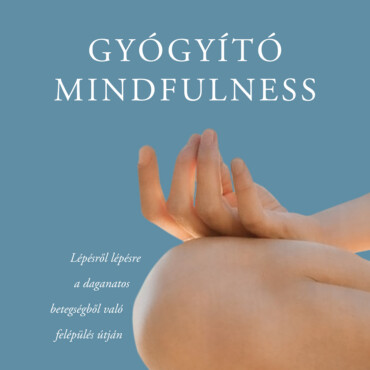 Gyógyító Mindfulness