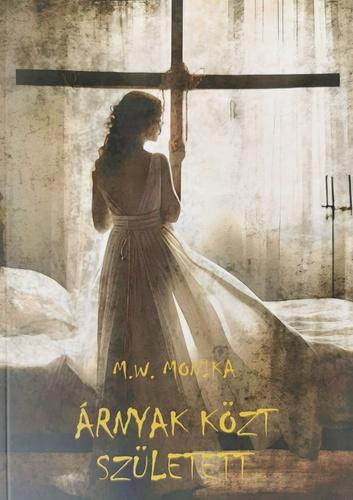 Árnyak Közt Született