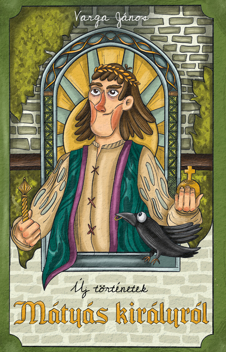 Új Történetek Mátyás Királyról