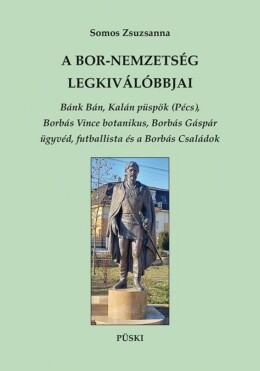 A Bor-Nemzetség Legkiválóbbjai