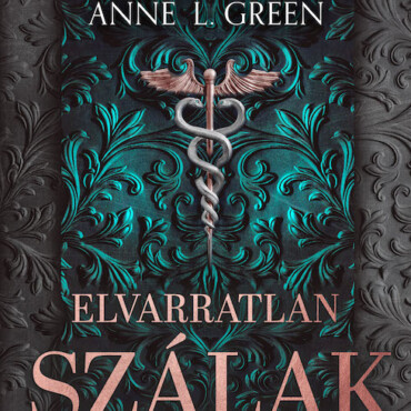 Elvarratlan Szálak (Bővített Újrakiadás)  - Élfestett