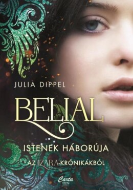 Belial - Istenek Háborúja- Az Izara Krónikákból