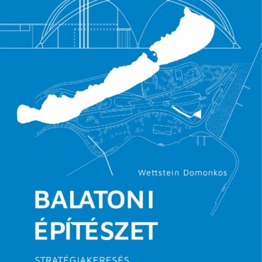 Balatoni Építészet-  Második Javított Kiadás